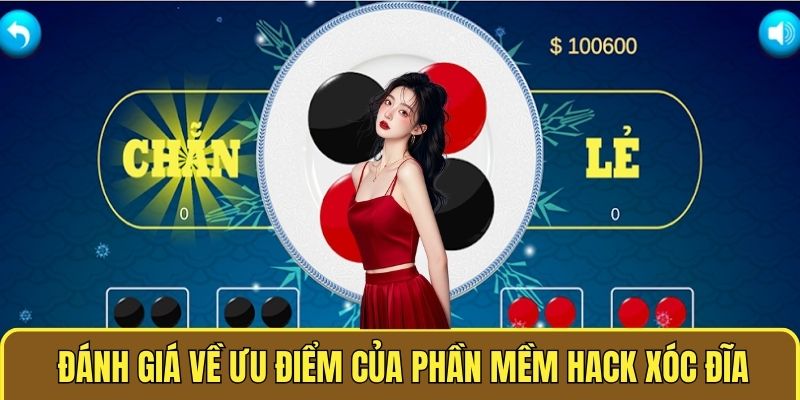 Đánh giá về ưu điểm của Phần mềm hack xóc đĩa