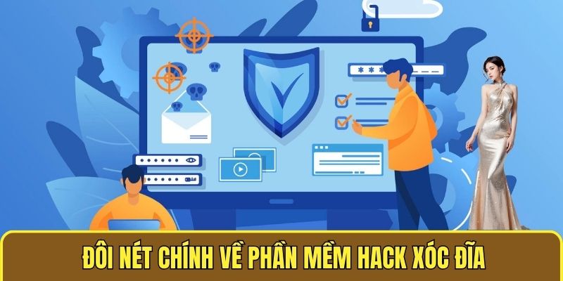 Đôi nét chính về Phần mềm hack xóc đĩa