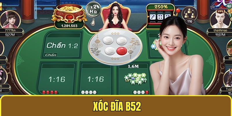 Xóc Đĩa B52