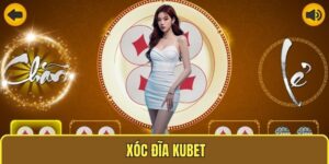 Xóc đĩa kubet