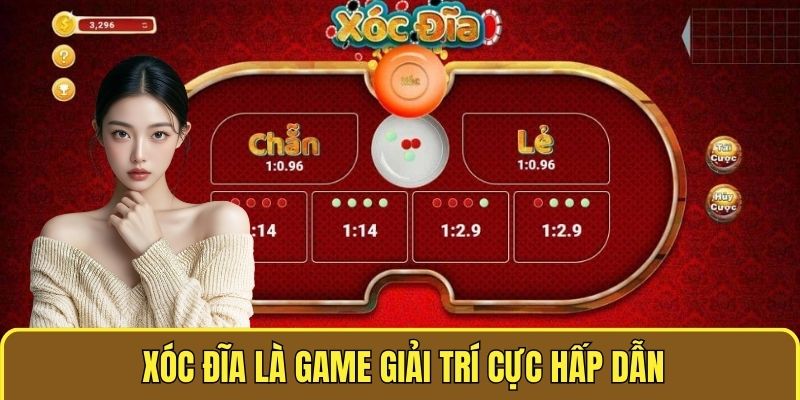 Xóc đĩa là game giải trí cực hấp dẫn