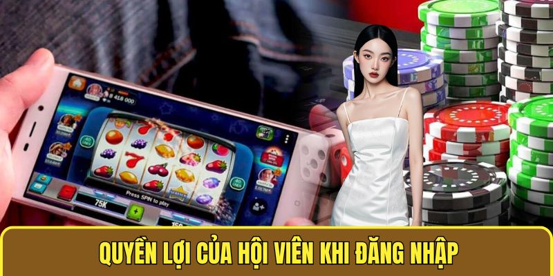Quyền lợi khi cá cược của hội viên