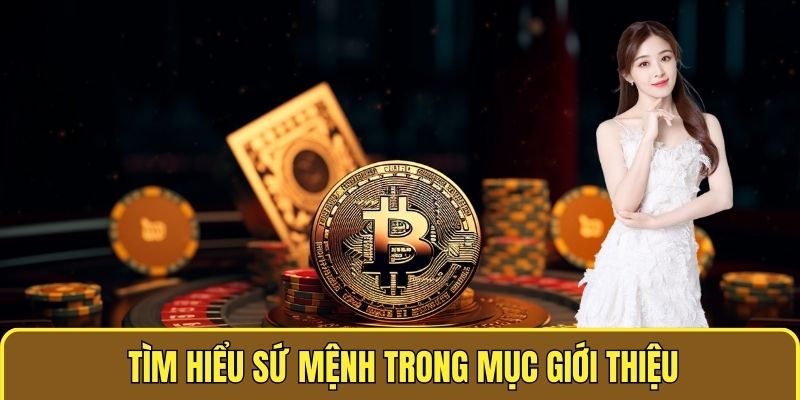 Tìm hiểu sứ mệnh trong mục Giới thiệu